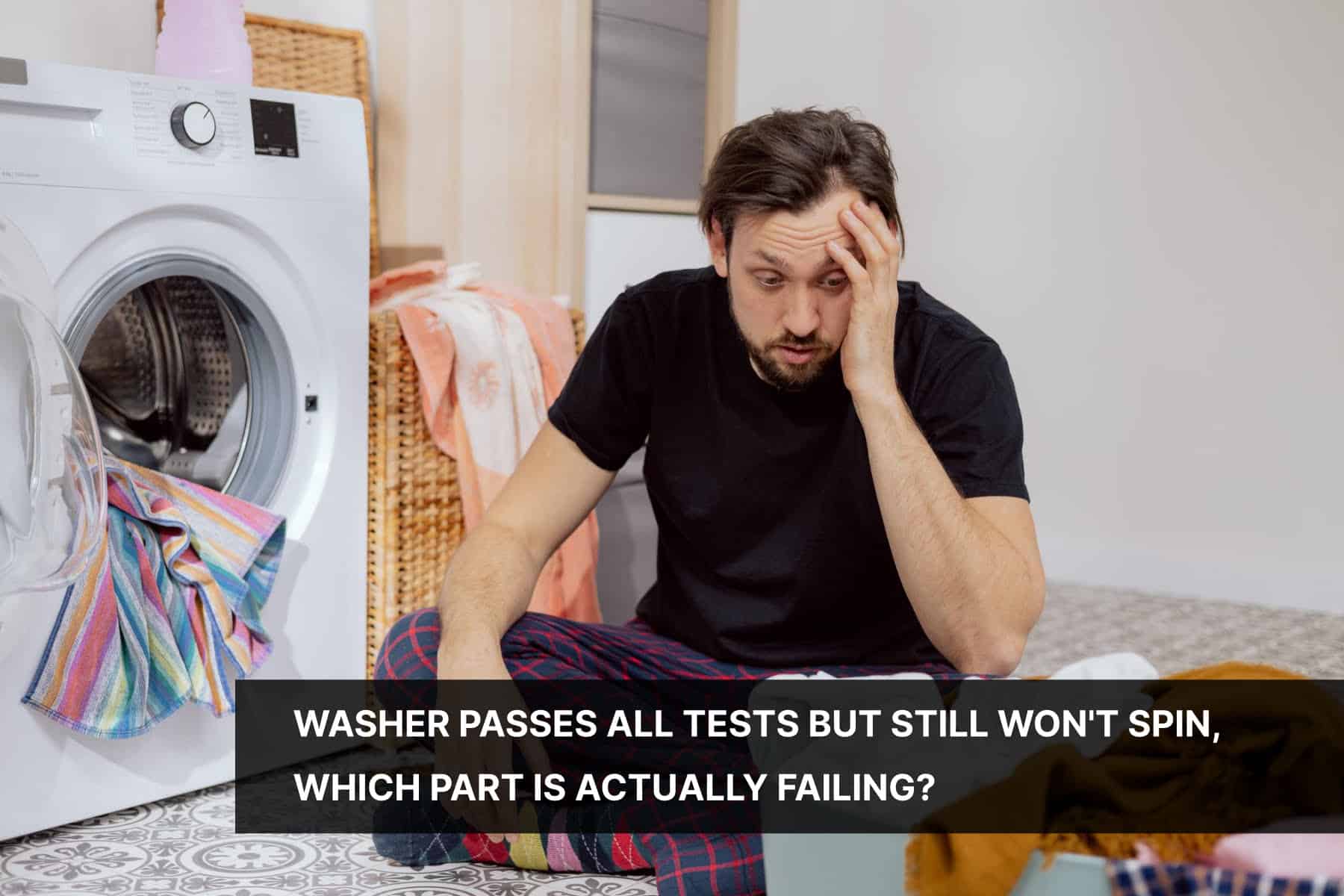washer passes all tests but stil